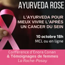 Ayurveda Rose – Mieux vivre l’après-cancer du sein