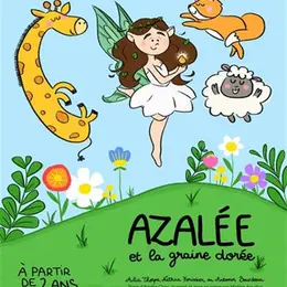 Azalée et la graine dorée