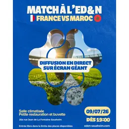 Diffusion à l'ED&N Coupe du Monde 2026 : France - Maroc