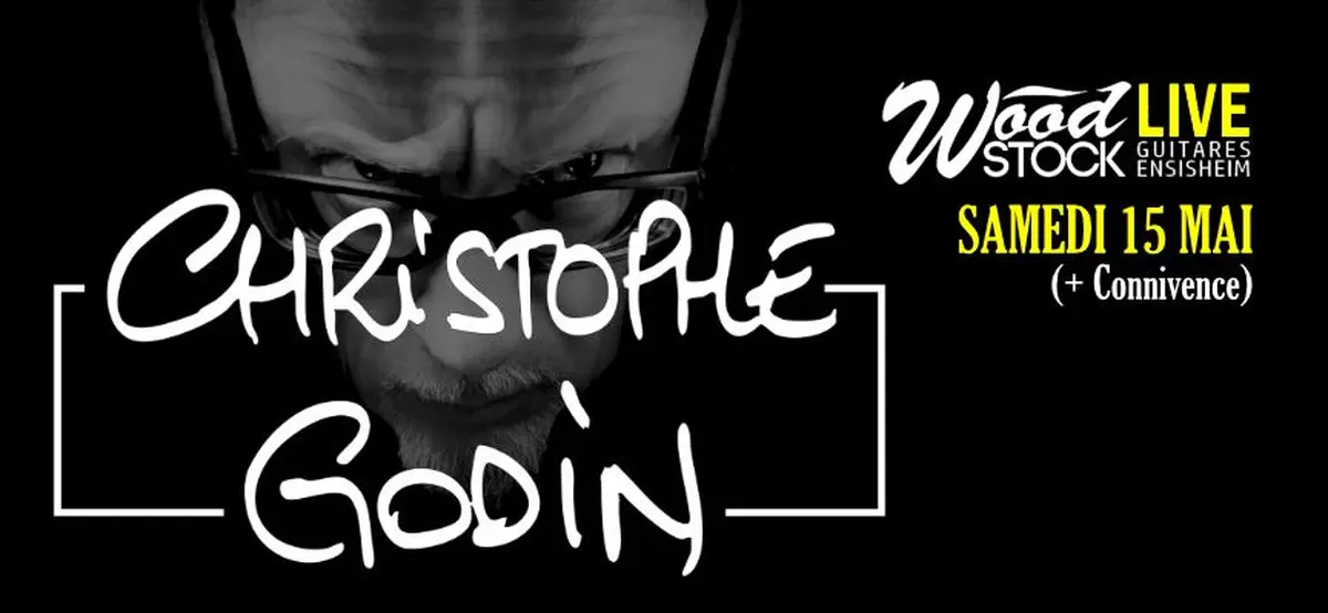 Christophe Godin + Connivence chez Wood Stock Guitares Ensisheim
