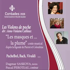 Festival des Coréades : Les Violons de Poche   Les masques et la plume