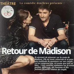 Retour de Madison par la Comédie des Sens pour Tousavecblu