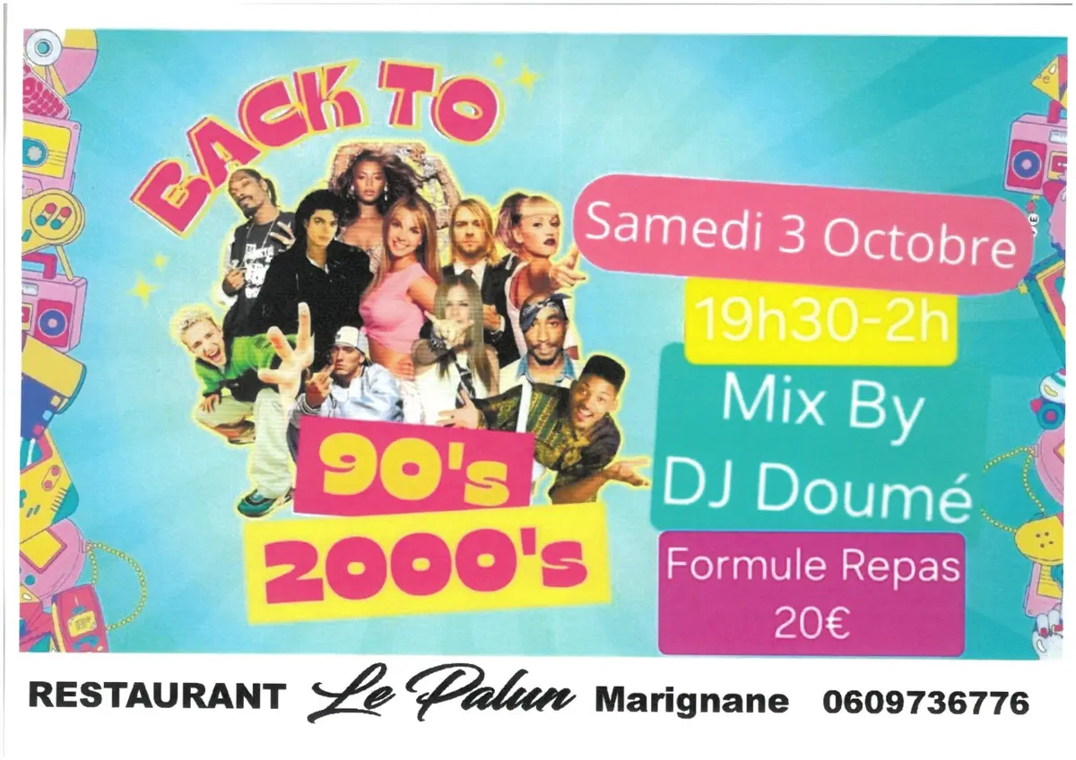 Back to 90's / 2000's au restaurant Le Palun