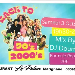 Back to 90's / 2000's au restaurant Le Palun