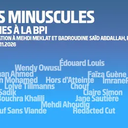 Vies minuscules • Des vies à la Bpi