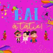 Bal à Tatie