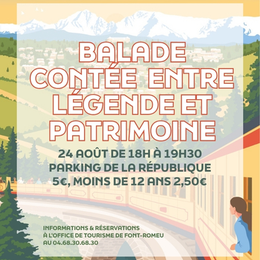 Balade Contée Entre Légendes Et Patrimoine - Lundi 24 Août