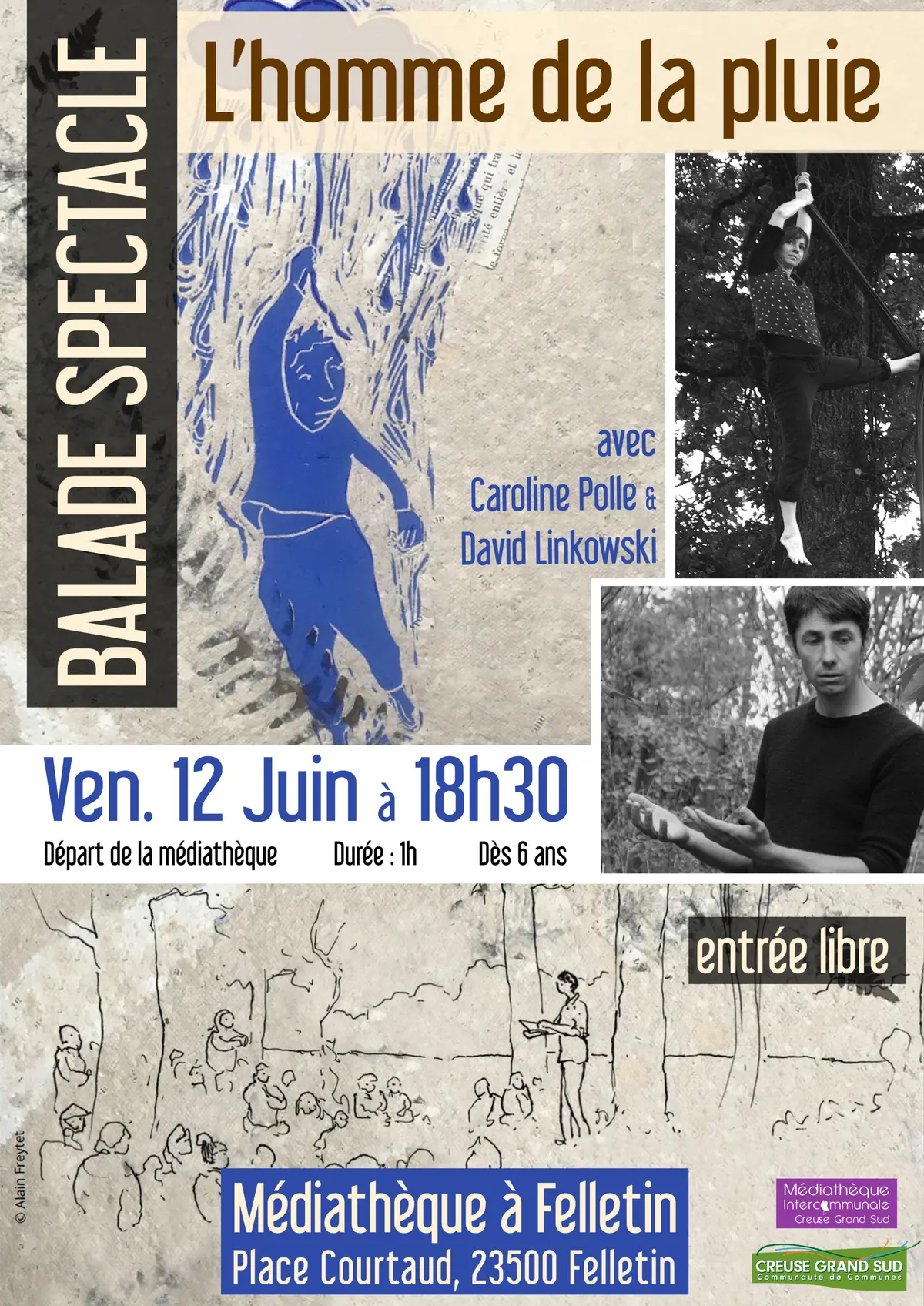 [BALADE SPECTACLE] l'Homme de la pluie