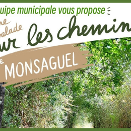 Balade sur les chemins de Monsaguel