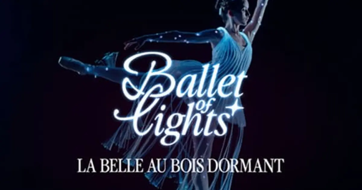 Ballet of Lights : La Belle au bois dormant dans un spectacle étincelant