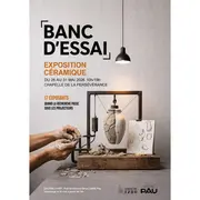 Banc d'Essai Exposition Céramique