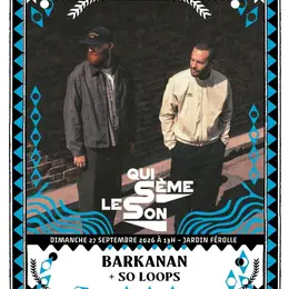 BARKANAN + [BATTEMENTS] PAR SO LOOPS  // Qui Sème Le Son par Diff'art