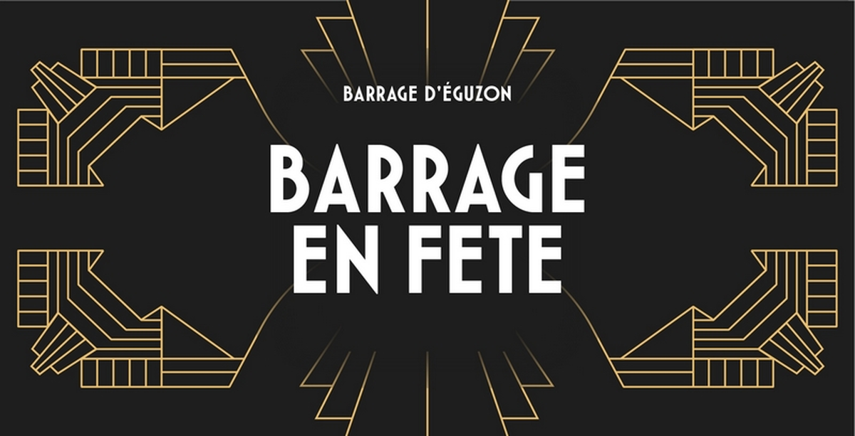 Barrage en fête, spécial 100 ans