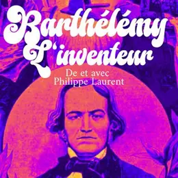 Barthélémy, l'inventeur