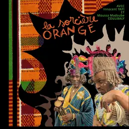 SPECTACLE LA SORCIÈRE ORANGE - Un été dans le Sundgau