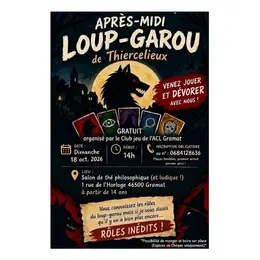 Après-midi Loup-Garou de Thiercelieux