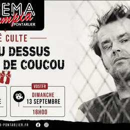 Vol au dessus d'un nid de coucou - Ciné Culte