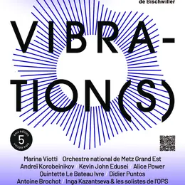 Vibration(s) - Festival international de musique classique de Bischwiller