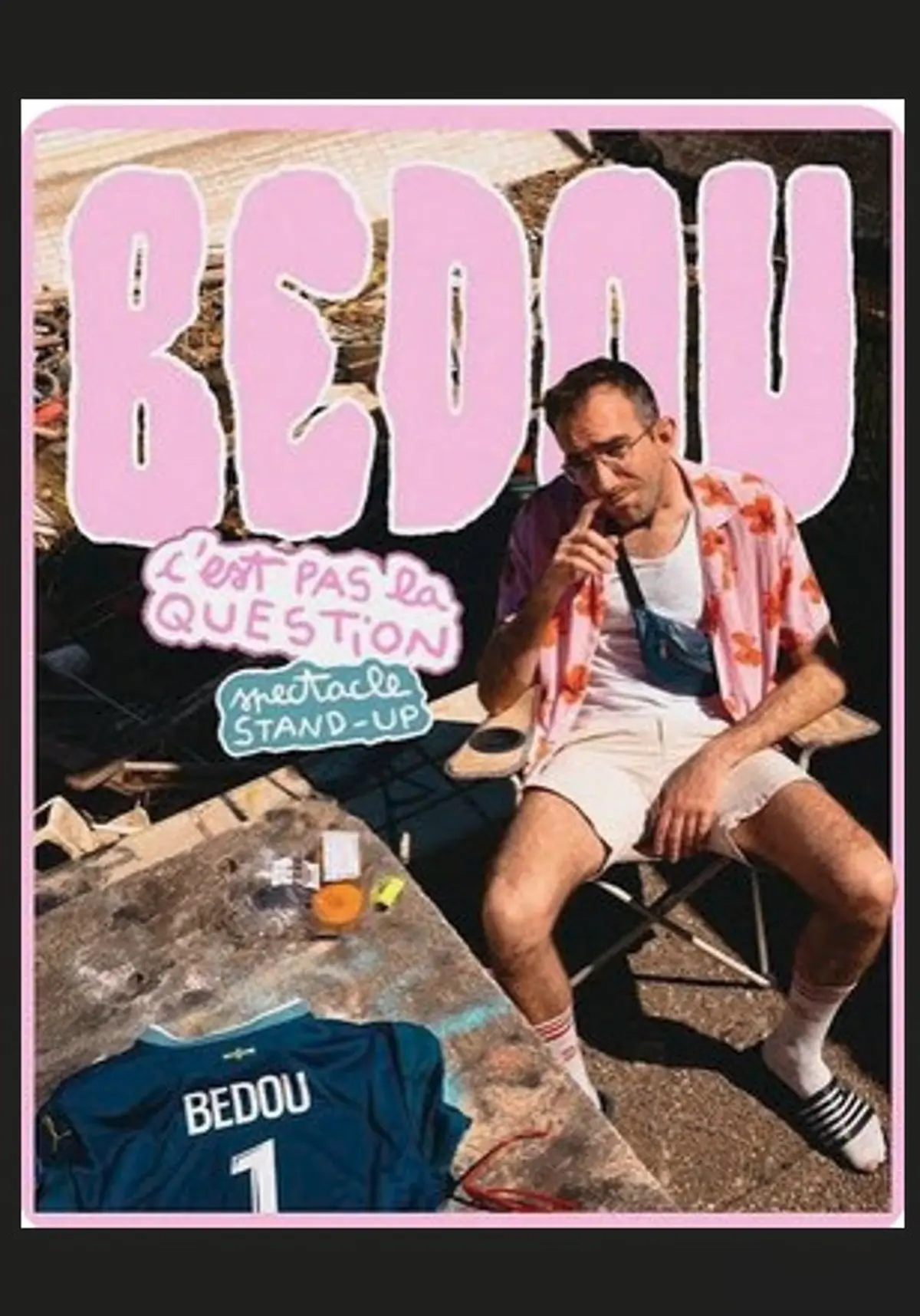 Bedou : c'est pas la question