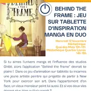 Behind the frame : jeu d'inspiration manga