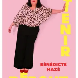 Bénédicte Hazé dans Tenir Debout