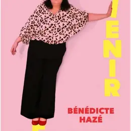 Bénédicte Hazé Tenir Debout