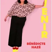 Bénédicte Hazé Tenir Debout