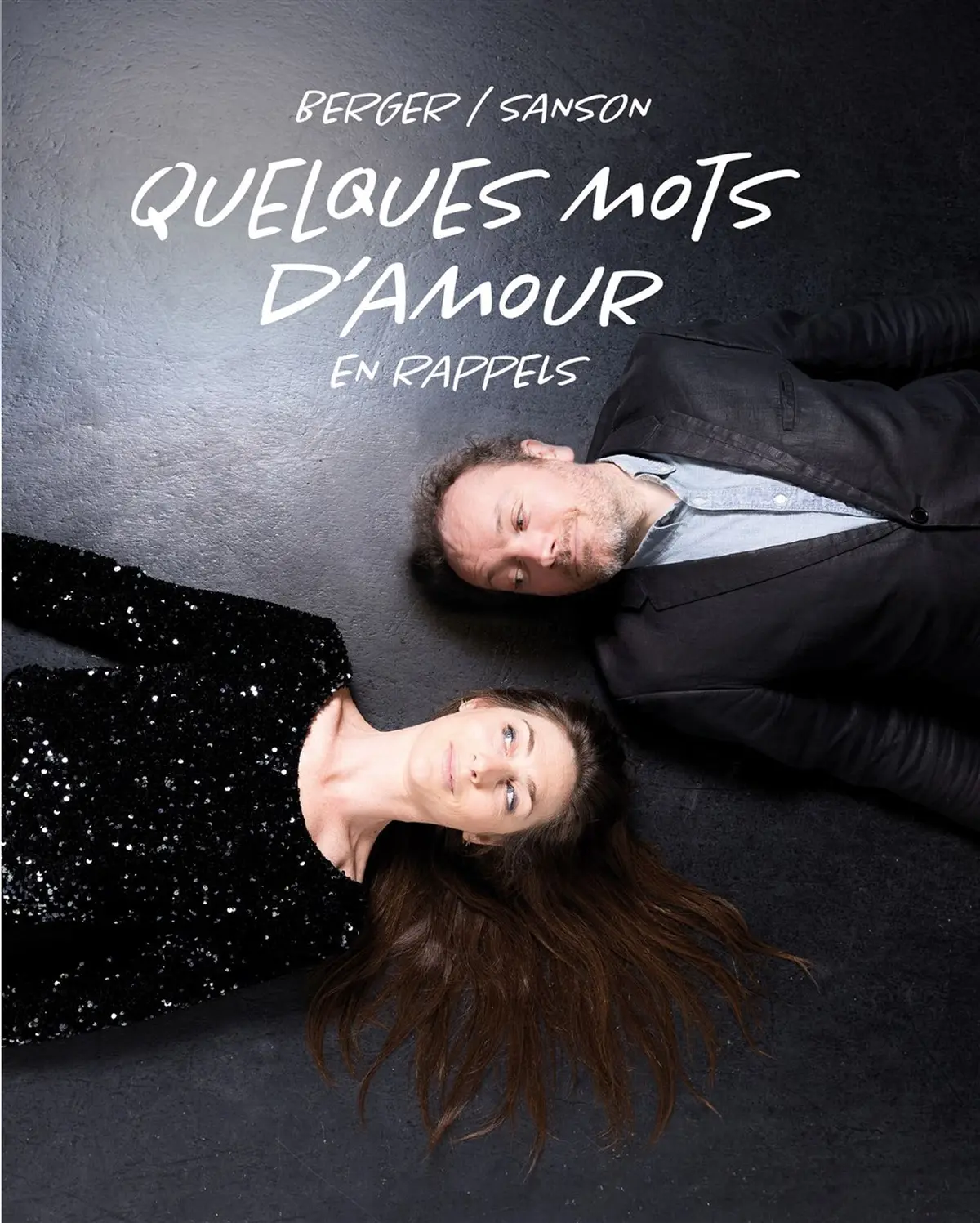 Berger et Sanson : quelques mots d'amour en rappels