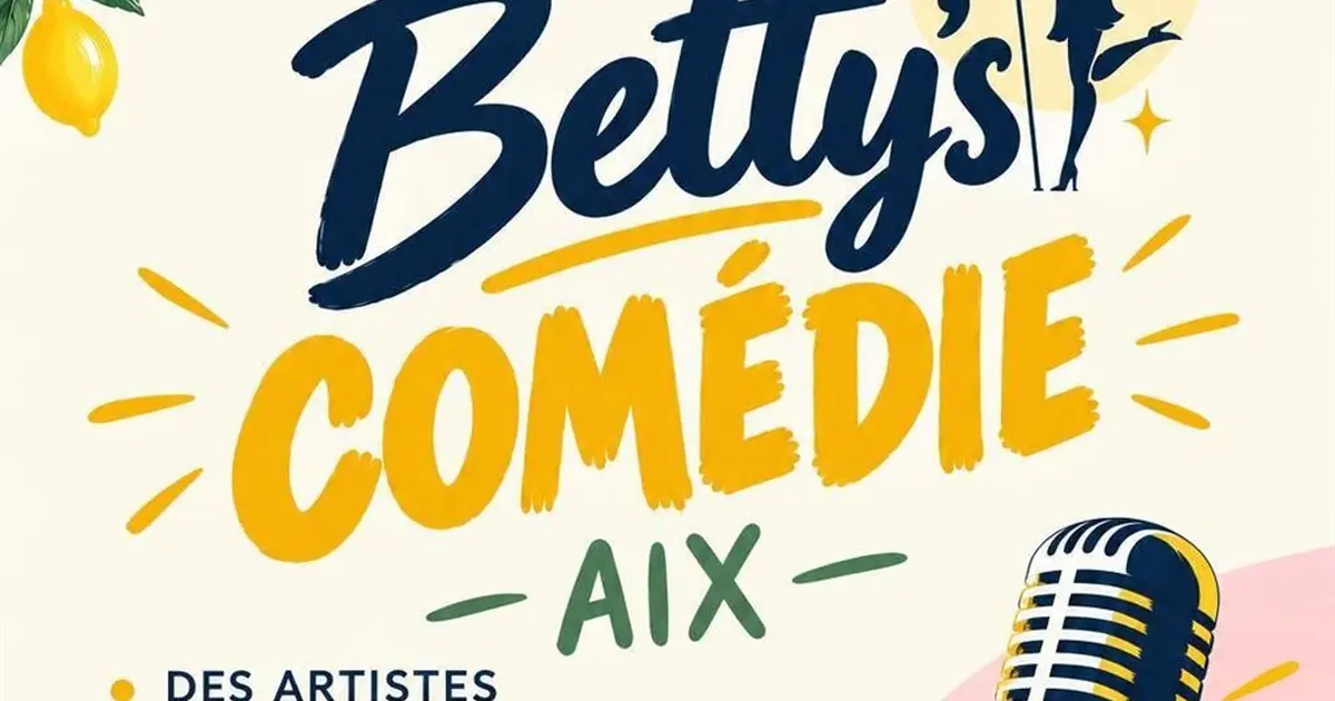Betty Comédie Aix