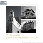 Biarritz d\'Histoire en histoires : L\'Avenue de l\'Impératrice et ses villas