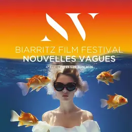 Biarritz Film Festival - Nouvelles Vagues #3