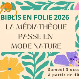 Biblio en folie : la médiathèque passe en mode nature