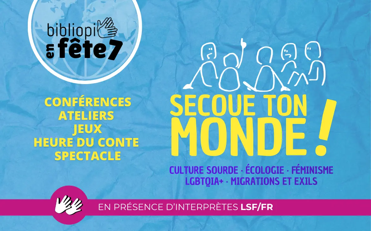 Bibliopi en fête 7 « Secoue ton monde ! »