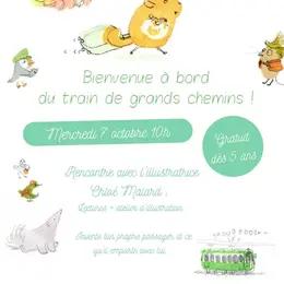 Bienvenue à bord du Train de grands chemins ! » – Lecture et atelier créatif avec Chloé Malard - Médiathèque