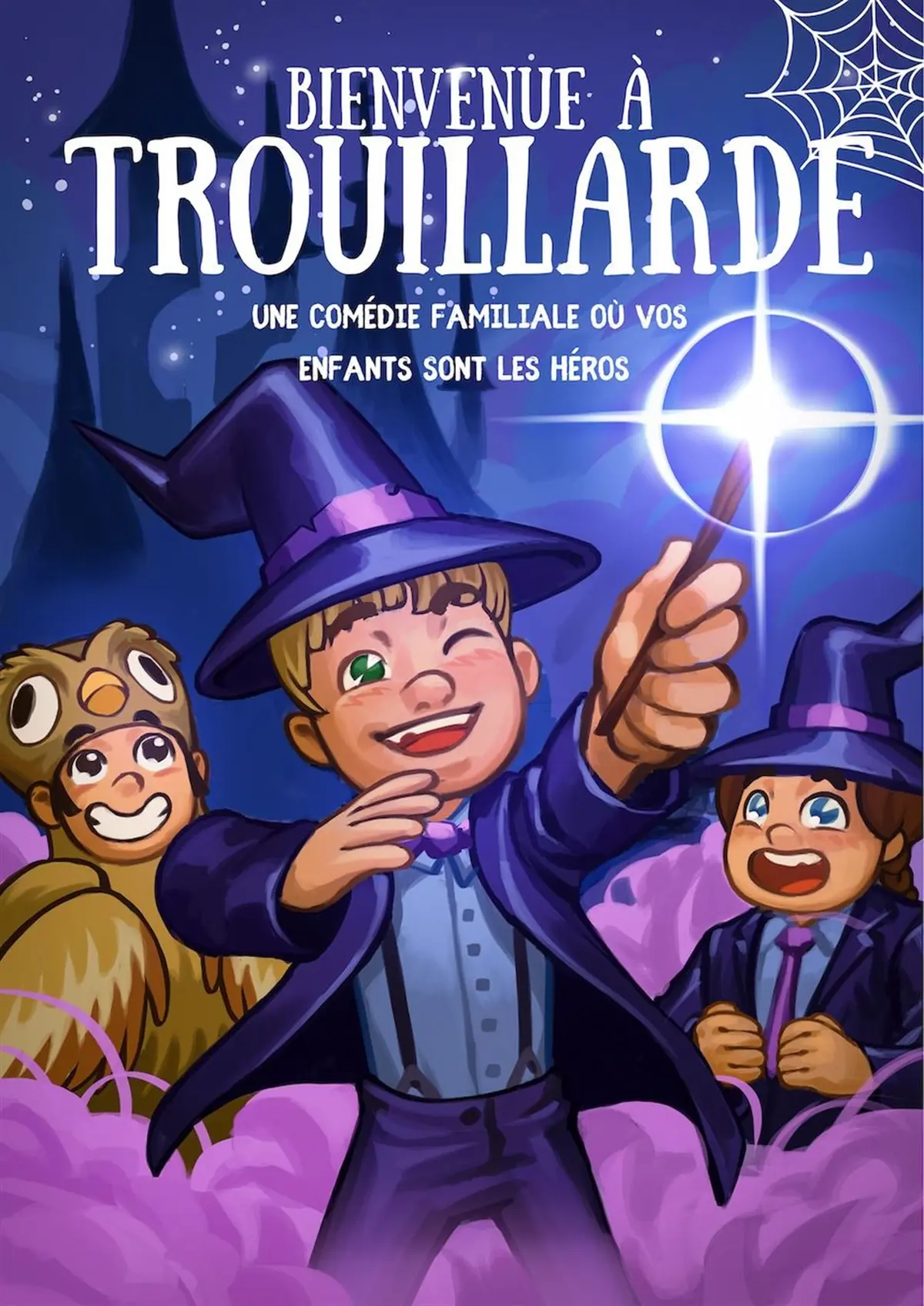 Bienvenue à Trouillarde