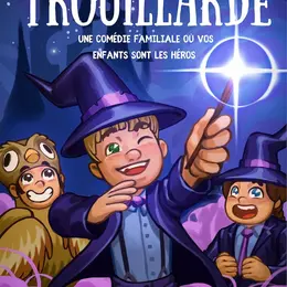 Bienvenue à Trouillarde