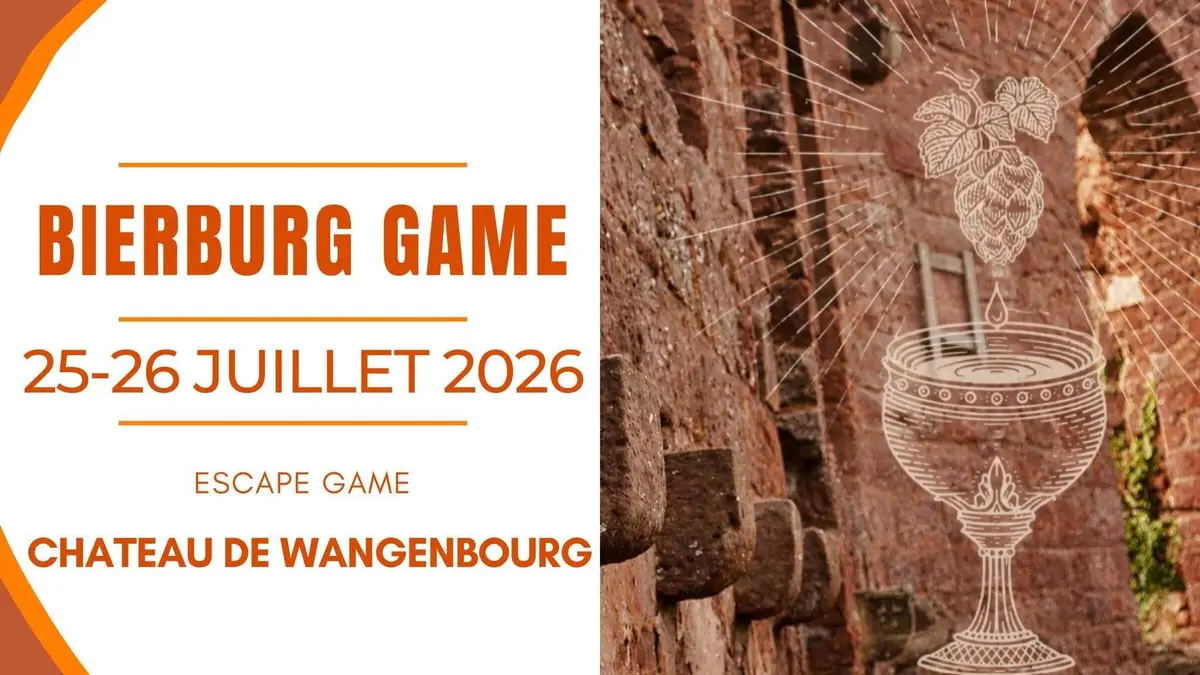 Bierburg Game au château de Wangenbourg : escape game le secret du calice rhénan les 25 et 26 juillet 2026