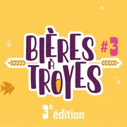 Bières à Troyes #3 - Festival aubois de la bière artisanale