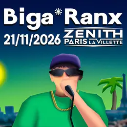 Biga*Ranx au Zénith de Paris