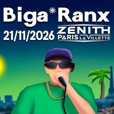 Biga*Ranx au Zénith de Paris