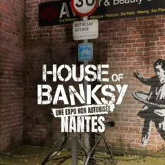 Billet pour l'exposition House of Banksy à Nantes (44)