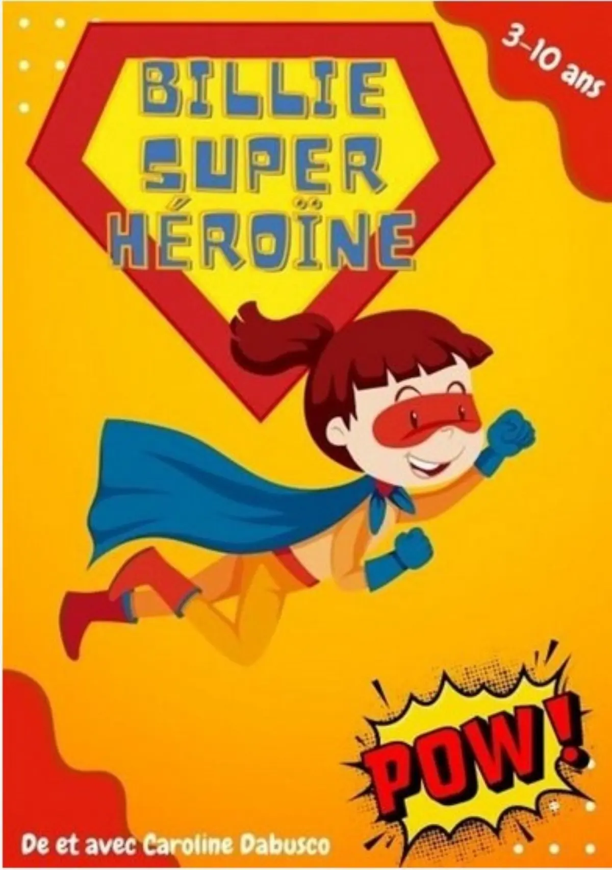 Billie super héroïne 1