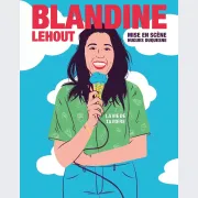 Blandine Lehout dans La Vie de Ta Mère