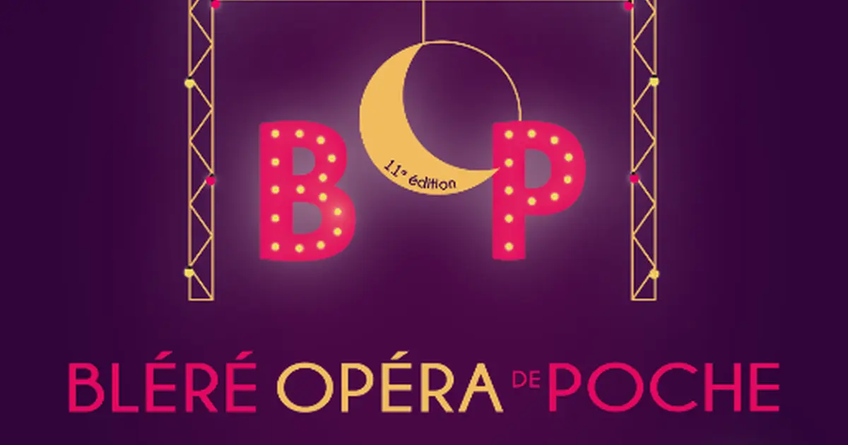 Bléré Opéra de Poche #11