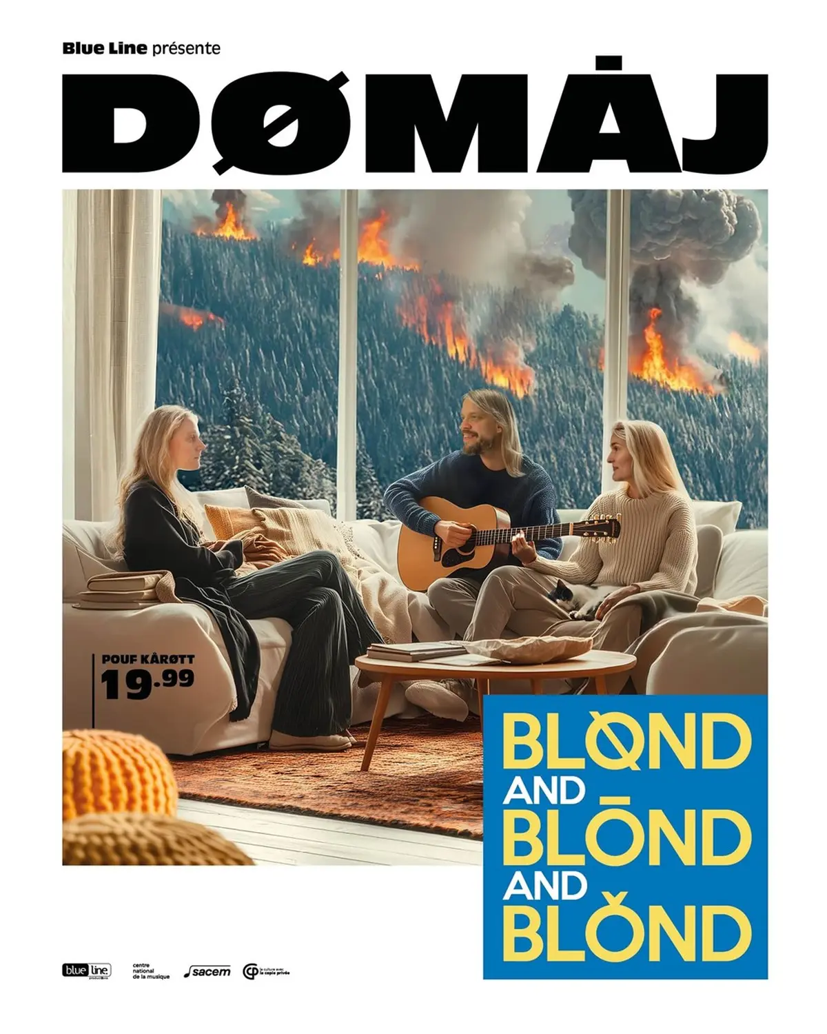 Blønd and Blönd and Blónd : Dømåj