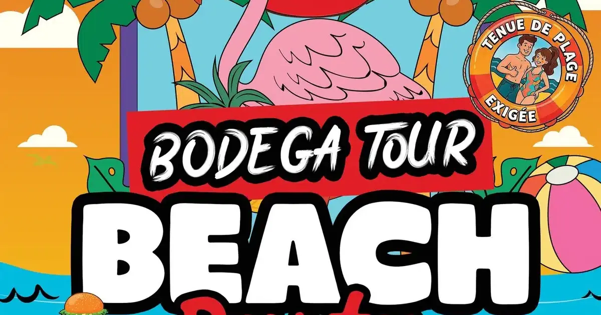 Bodega Tour : Edition Beach Party