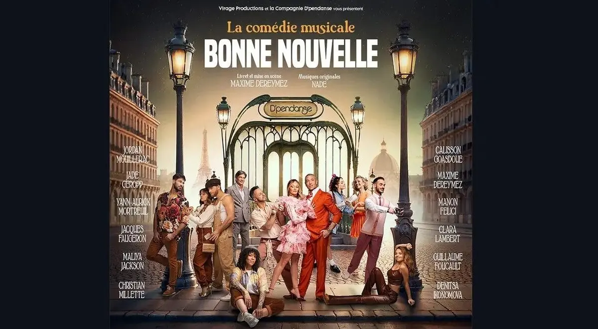 Bonne Nouvelle, la Com&eacute;die Musicale par Maxime Dereymez