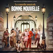 Bonne Nouvelle, la Comédie Musicale par Maxime Dereymez