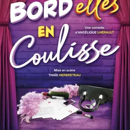 Bord'elles en coulisse