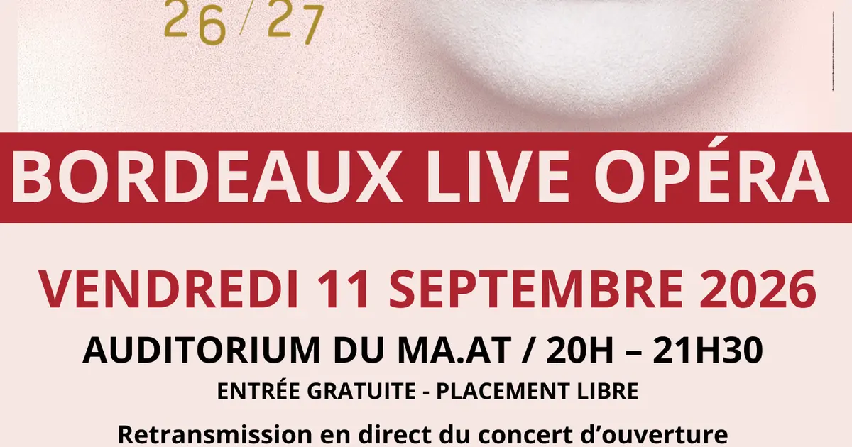 Bordeaux Live Opera : retransmission en direct depuis le Grand Théâtre de Bordeaux